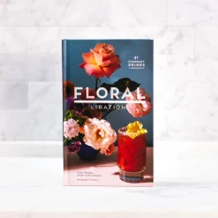 Floral Libations, 41 Fragrant Drinks & Ingredients by Cassie Winslow^Be Home Clearance