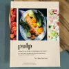 Pulp: A Practical Guide to Cooking with Fruit by Abra Berens^Be Home Fashion