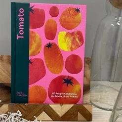 Tomato : 70 Recipes Celebrating the Extraordinary Tomato by Claire Tho^Be Home Cheap